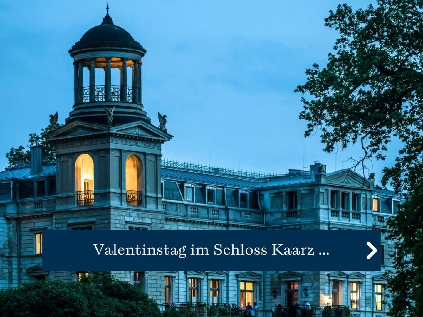 Valentinstag im Schloss in Mecklenburg Vorpommern